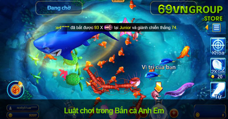 Luật chơi trong Bắn cá Anh Em tại nhà cái 69VN